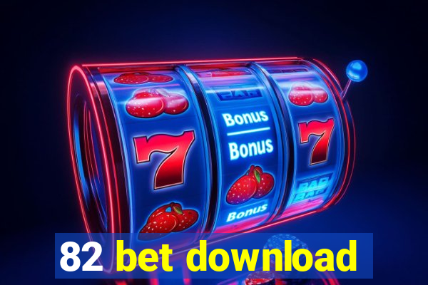 82 bet download